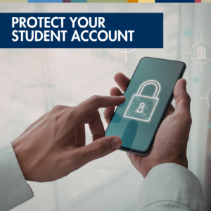 PROTECT YOUR STUDENT ACCOUNT (2)