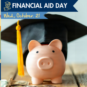 2026 Financial Aid Day Webstory 1x1 Financial Aid Day graphic for Wednesday, October 21, featuring a pink piggy bank wearing a black graduation cap with a gold tassel.